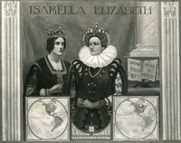 Two queens, crowned, looking off into the distance. Elizabeth is holding a book. In the foreground are world maps showing Spanish and English discoveries in the Americas.